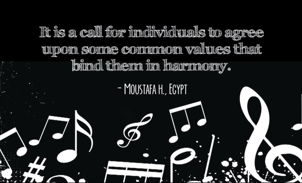 Plakat mit einem Zitat von Moustafa H. Ägypten, das "Es ist ein Aufruf für Individuen, sich auf einige gemeinsame Werte zu einigen, die sie in Harmonie verbinden" neben musikalischen Symbolen.
