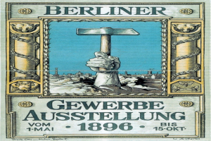 Plakat aus der Berliner Gewerbeausstellung 1896 mit einer Hand, die einen Hammer hält, wahrscheinlich für ein Berliner Event.